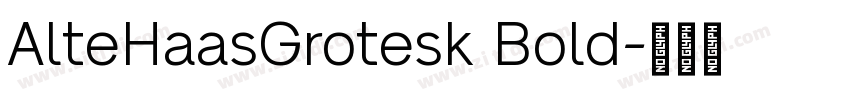 AlteHaasGrotesk Bold字体转换